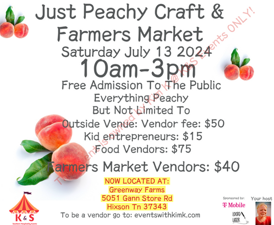 2024-Just Peachy Craft & Farmers Market- UPDATE