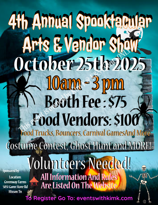 2025 - 4th Annual Spooktacular Arts & Vendor Show